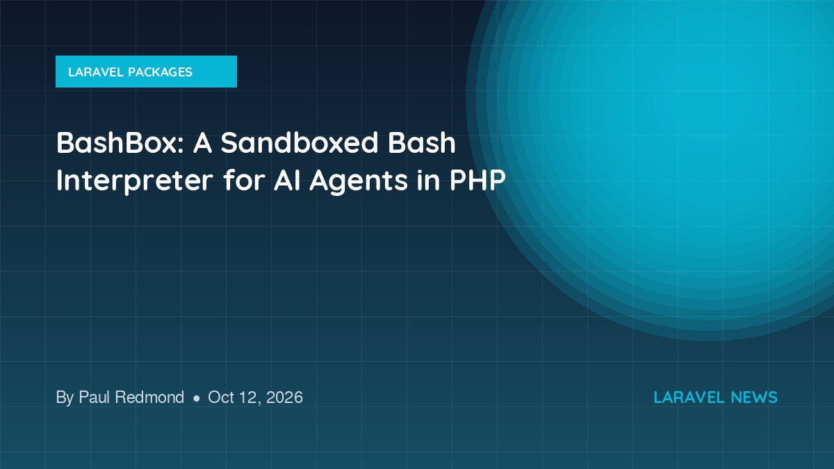 BashBox: A Sandboxed Bash Interpreter for AI Agents in PHP