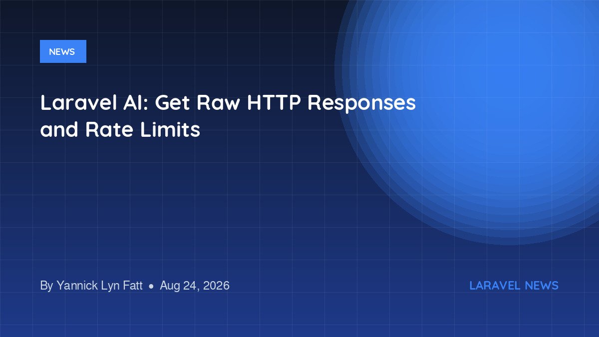 Laravel AI: Get Raw HTTP Responses and Rate Limits