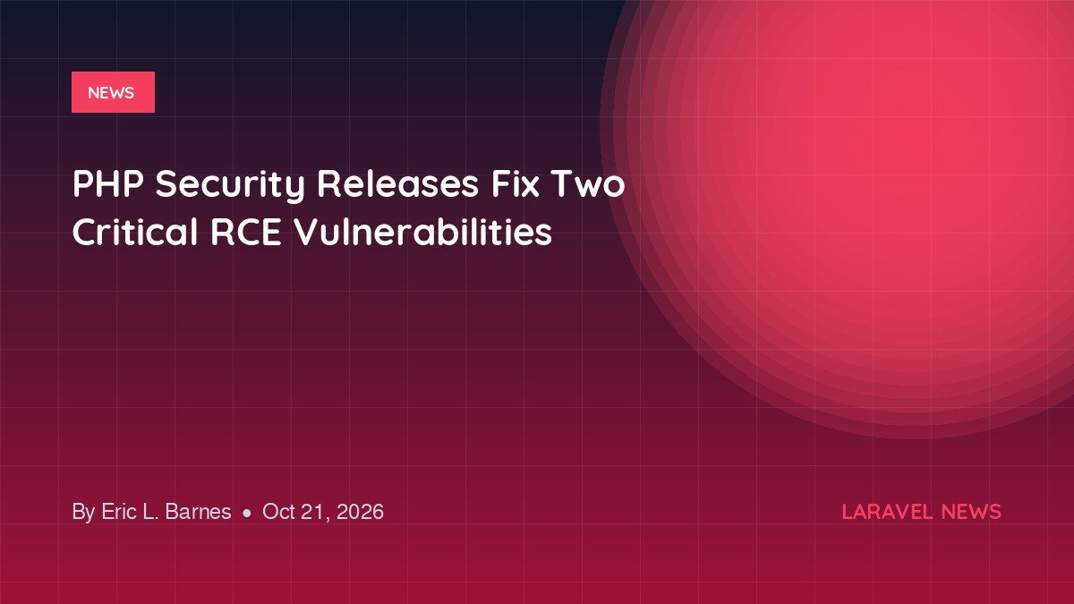 PHP Security Releases Fix Two Critical RCE Vulnerabilities